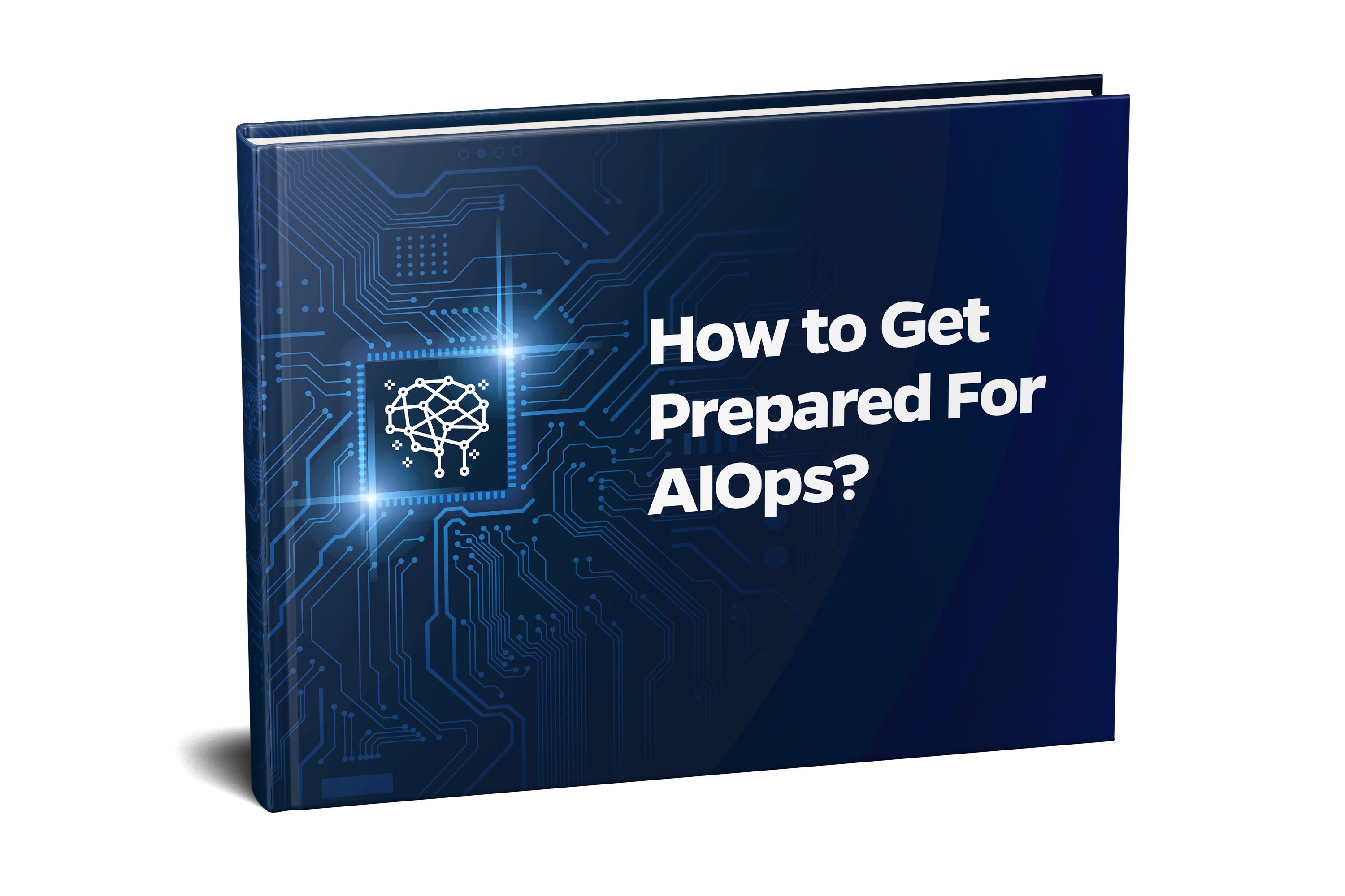 How to Get Prepared For AIOps